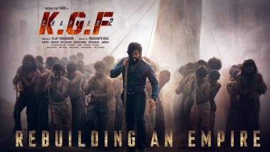 KGF Chapter 2: From Becoming the Most Viewed Teaser to Being the Most Expensive Kannada Film – 5 Interesting Fact About the Yash Starrer Action Film