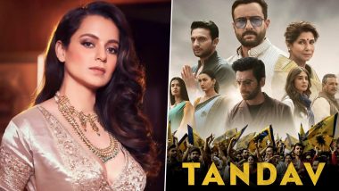 Tandav: Kangana Ranaut Slams Ali Abbas Zafar, Saif Ali Khan’s Show Via a Harsh Tweet, Calls it ‘Creatively Poor, Hindu Phobic, Atrocious’