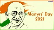 Martyrs&rsquo; Day 2021 Quotes and Mahatma Gandhi HD Images: WhatsApp Stickers, Facebook Messages, Telegram Photos and GIFs to Observe Gandhiji&rsquo;s 73rd Death Anniversary