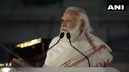 PM Narendra Modi To Conclude &lsquo;Poribortan Yatra&rsquo; in Poll-Bound West Bengal By Addressing Rally in Kolkata