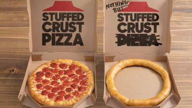Absolutely Baseless! Pizza Hut Introduces Stuffed Crust Ring With No Pizza in Center on Its 25th Anniversary