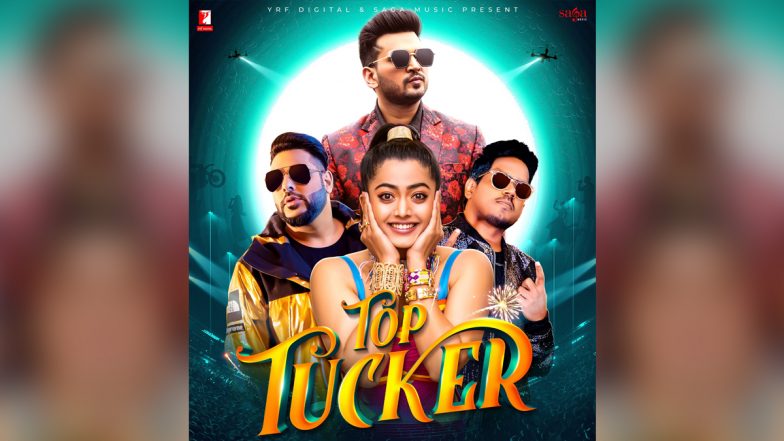 Top Tucker: Rashmika Mandanna To Feature in a Colourful Music Video Featuring Badshah!