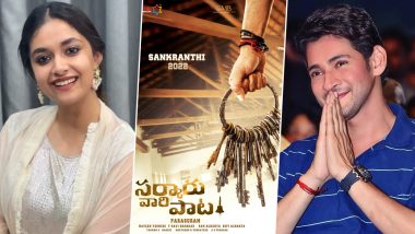 Sarkaru Vaari Paata: Mahesh Babu and Keerthy Suresh’s Action-Comedy To Release on Sankranthi 2022!