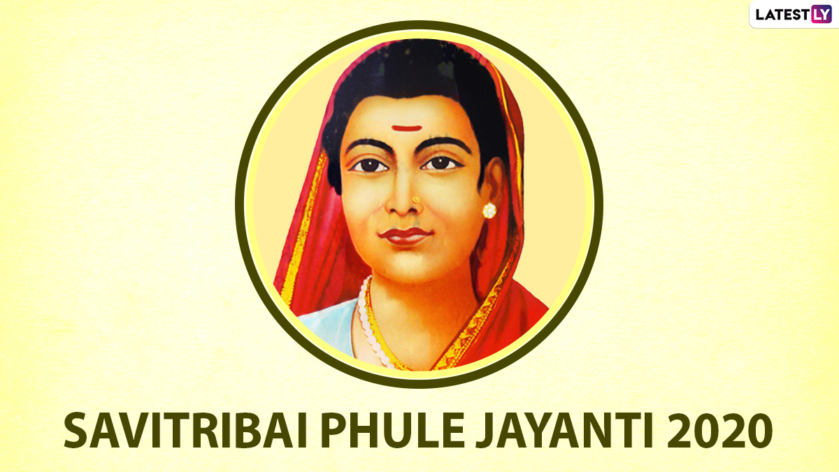Savitribai Phule Jayanti 2021 Facts: To Honour Her 190th Birth ...