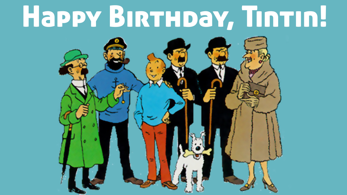 Happy Birthday Tintin Twitterati Wish The Adventurer On His 92nd