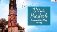 Uttar Pradesh Foundation Day 2021: Know Date, History And Significance of UP Diwas