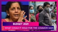 Budget 2021: What Could Finance Minister Nirmala Sitharaman&rsquo;s Budget Could Hold For The Common Man