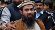 Mumbai Attack Mastermind and LeT Operations Commander Zaki-ur-Rehman Lakhvi Arrested in Pakistan: Official