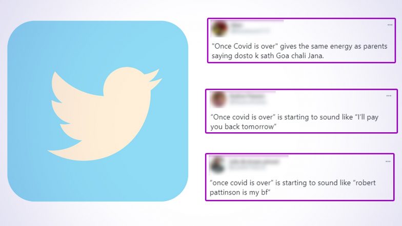 ‘Once COVID Is Over’ Funny Memes and Jokes Are So Damn Relatable, Netizens Share Reactions Sarcastically Comparing the Phrase to Events That May Never Arrive!