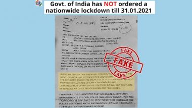 Lockdown To Be Re-Imposed in India Till January 31, 2021 To Curb Spread of COVID-19? PIB Fact Check Reveals Truth Behind Fake Document