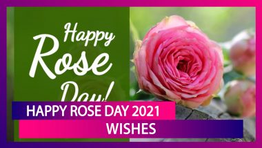 Rose Day 2021 Wishes, WhatsApp Messages, Greetings, Images To Send on First Day of Valentine Week