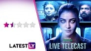 Live Telecast Review: Venkat Prabhu Makes a Dull OTT Debut With Kajal Aggarwal&rsquo;s Horror Series (LatestLY Exclusive)