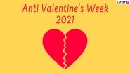 Anti-Valentine&rsquo;s Week 2021 Calendar and Full List of Dates: From Slap Day to Break-Up Day, Check Date-Sheet of Not-So-Romantic Week