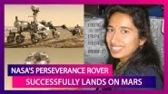 NASA's Perseverance Rover Successfully Lands On Mars; Meet Swati Mohan, Indian-American leading the operation