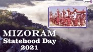 Mizoram Statehood Day 2021 Wishes & HD Images: Facebook Greetings, Telegram Messages, WhatsApp Stickers, Quotes & Mizoram Pics to Celebrate 35TH Statehood Day of This North Eastern State