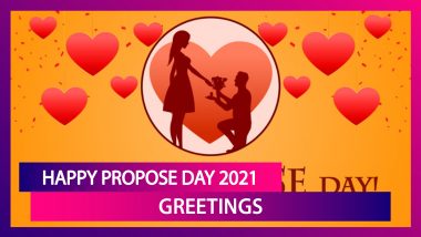 Happy Propose Day 2021 Messages, Romantic Wishes, Quotes, Images To Help You Propose to Your Partner