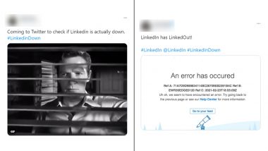 LinkedIn Down Funny Memes and Jokes: As Microsoft's Employment-Oriented Online Service Website Crashes, Netizens Take over with Hilarious Posts