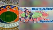 Mota re Stadium! Amul Comes Up With Topical Before India Host England At Motera Stadium in Ahmedabad