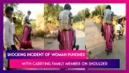 Madhya Pradesh: Tribal Woman Forced To Carry In-Law Family Member On Shoulder For 3km As Punishment