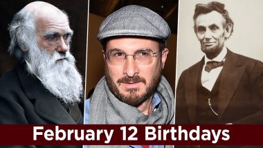 February 12 Celebrity Birthdays: Check List of Famous Personalities Born on Feb 12