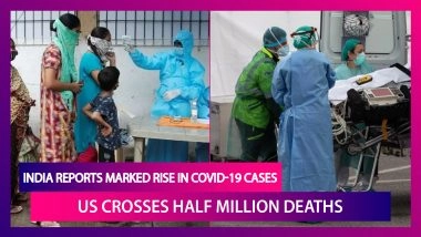 India Reports Marked Rise In COVID-19 Cases, US Crosses Half Million Deaths