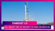 Stardust 1.0: All About The First Commercial Space Launch Powered By Biofuel