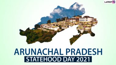 Arunachal Pradesh Statehood Day 2021 Wishes, Wallpapers & HD Images: Quotes, Facebook Greetings, Telegram Messages, GIFs, WhatsApp Stickers & AP Pics to Celebrate 35th Statehood Day of This North Eastern State