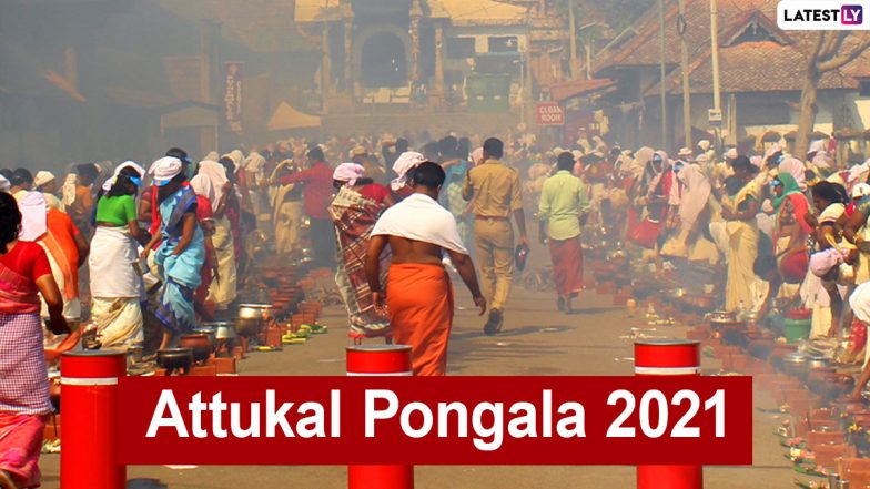 Attukal Pongala 2021 Date, History and Significance: How to Celebrate Attukal Pongala? All You Need to Know About the Auspicious Festival Dedicated to Attukal Devi