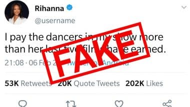 Did Rihanna Tweet About 'Paying Dancers More' than Kangana Ranaut's Last Five Films? Here's a Fact Check Behind The Singer's Tweet