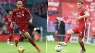 Fabinho and James Milner Add to Liverpool&rsquo;s Injury Woes, Both Ruled Out of Everton Clash