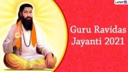 Guru Ravidas Jayanti 2021 Messages in Hindi: WhatsApp Stickers, Magha Purnima HD Images, Facebook Wishes, Telegram Quotes and Signal Greetings to Mark Guru Ravidass&rsquo; Birth Anniversary