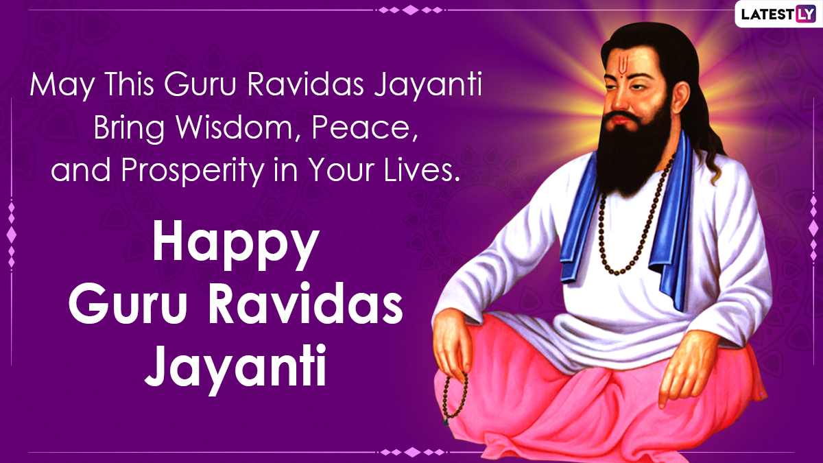 Happy Guru Ravidas Jayanti 2022 Greetings & HD Images: Messages, WhatsApp  Status, Amritbani, Quotes, & Devotional Verses to Celebrate Magha Purnima |  🙏🏻 LatestLY