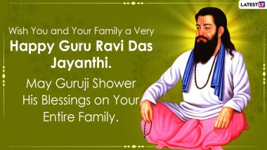 Happy Guru Ravidas Jayanti 2022 Greetings & HD Images: Messages, WhatsApp Status, Amritbani, Quotes, & Devotional Verses to Celebrate Magha Purnima