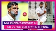 Ravi Ashwin&rsquo;s Records In IND vs ENG 2nd Test: Milestones The All-rounder Achieved In Chennai Test