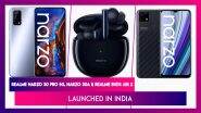 Realme Narzo 30 Pro 5G, Narzo 30A & Realme Buds Air 2 Launched in India; Check Prices, Features, Variants & Specifications