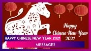 Happy Chinese New Year 2021 Messages, Wishes & Year of the Ox Greetings For Family and Friends