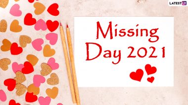Missing Day 2021 Wishes, HD Images & WhatsApp Stickers: ‘I Miss You’ Quotes, Telegram GIFs, Signal Messages & Anti-valentine Week Facebook Greetings to Send to the Person You Are Missing RN