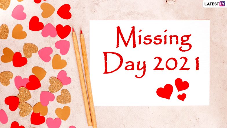 Missing Day 2021 Wishes, HD Images & WhatsApp Stickers: ‘I Miss You’ Quotes, Telegram GIFs, Signal Messages & Anti-valentine Week Facebook Greetings to Send to the Person You Are Missing RN