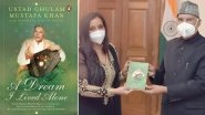 Ghulam Mustafa Khan's Daughter-In-Law Namrata Gupta Khan Meets President Ram Nath Kovind to Present Her Book Based on Late Singer's Life