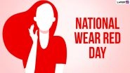 National Wear Red Day 2021: Date and Significance of The Day to Raise Awareness About Heart Related Diseases
