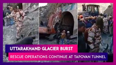 Uttarakhand Glacier Burst: 26 Dead, Over 200 Missing As ITBP, SDRF, NDRF, Army Continue Rescue Operations At Tapovan Tunnel