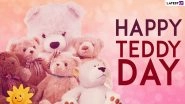 Happy Teddy Day 2021 HD Images, Greetings & Wishes: Share Teddy Pics, GIFs, WhatsApp Stickers and Messages to Celebrate the Fourth Day of Valentine's Week