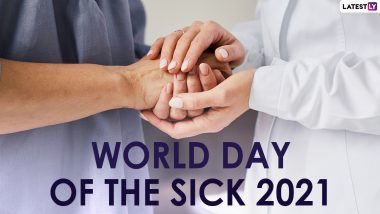 World Day of the Sick 2021 Date, History and Significance: Here's Everything You Should Know About the Observance