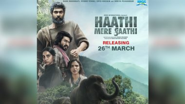 Haathi Mere Saathi: Rana Daggubati’s Trilingual Film’s Trailer To Be Out on March 4