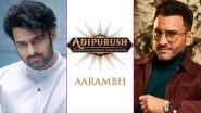 Adipurush: Prabhas, Saif Ali Khan&rsquo;s Mythological Movie to Wrap Production Soon; Grand VFX Work Needed for This 3D Visual Delight