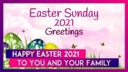 Easter 2021 Messages For Friends: Egg-cellent Easter Sunday Greetings For the Joyous Occasion