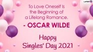 National Singles Day 2021 Quotes: Fun Being Solo Sayings, Slogans and HD Images For Happily Single People
