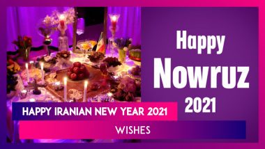 Happy Iranian New Year 2021 Wishes, Messages & Navroz Greetings to Send on the First Day of Spring