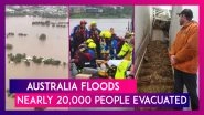Australia&rsquo;s New South Wales Sees Once In A Century Rains, Nearly 20,000 People Evacuated