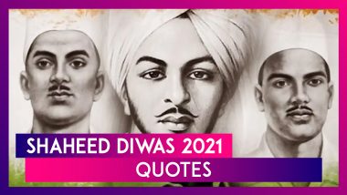 Shaheed Diwas 2021: Patriotic Quotes by Bhagat Singh & Images to Honour His Death Anniversary on March 23
